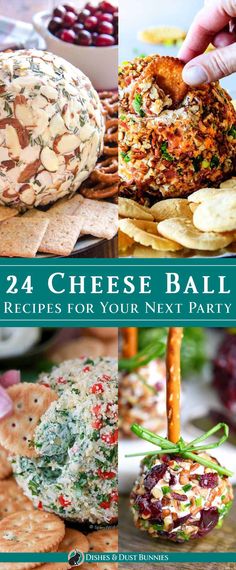 the cover of 24 cheese balls recipes for your next party, including crackers and pretzels