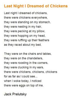 a poem written in orange and black with the words last night i dream of chickens