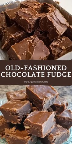 old - fashioned chocolate fudge on a glass plate with text overlay that reads, old - fashioned chocolate fudge