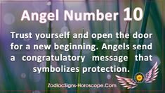 the words angel number 10 trust yourself and open the door for a new beginning angels send a congratulations message that symbolizes protection