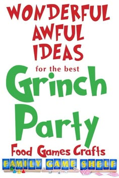 an advertisement for grinch party with words on it