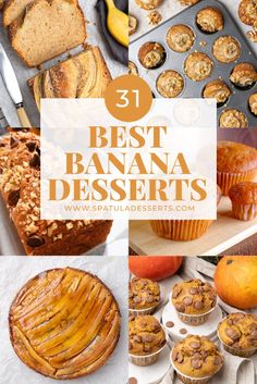 banana desserts and muffins with text overlay that reads 31 best banana desserts