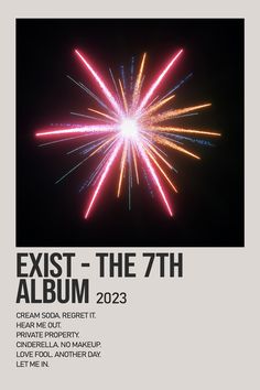 an event poster with fireworks in the sky and text that reads, exist - the 7th