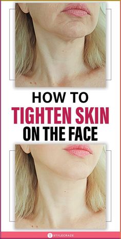 How To Tighten Face Skin Anti Aging, How To Get Porcelain Skin, How To Tighten Face Skin, Face Tightening Exercises, Skin Tightening Face Mask, Tightening Face Mask, Face Workout, Natural Skin Tightening, Skin Tightening Mask