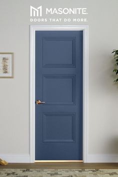 a blue door with the words masonite doors that do more on it in front of a potted plant