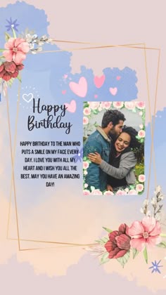 a happy birthday card with an image of a man and woman hugging each other in front of flowers