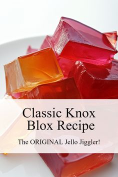 Colorful gelatin blocks on a plate with overlay text that reads "Classic Knox Blox Recipe" and "The Original Jello Jiggler," highlighting a fun Knox Blox Recipe for making Finger Jello and Jello Jigglers. How To Make Finger Jello, Jello Knox Blocks Recipe, Jello Blocks Recipe, Jello Cubes How To Make, Jello Squares How To Make, Hello Jigglers Jello Recipes, Finger Jello With Knox Gelatin, Jello Jigglers Recipe With Knox Gelatin, Knox Blox Jello Squares