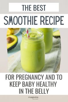 the best smoothie recipe for pregnant and to keep baby healthy in the belly