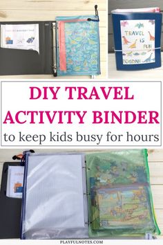 the diy travel activity binder to keep kids busy for hours is an easy and cheap way