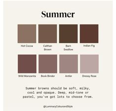 Brown Summer Color Analysis, Browns For Soft Summer, Cool Summer Browns, House Of Colour Brown Summer, Soft Summer Brown, Soft Summer Examples, Hair Color For Soft Summer