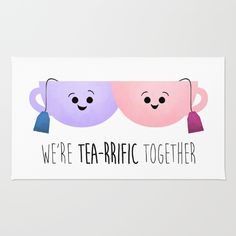 two coffee mugs with funny faces on them and the words, we're tea - traffic together