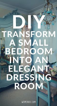 a room that has a mirror and chairs in it with the words diy transform asmall bedroom into an elegant dressing room