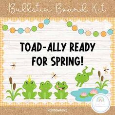 toad - ally ready for spring bulletin board kit