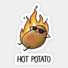 a sticker with the words hot potato on it