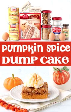 an advertisement for pumpkin spice dump cake