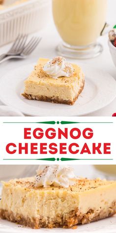 Two image collage of eggnog cheesecake. First image shows a slice on a white plate. Second image shows a slice with a bite out of it. Eggnog Cheesecake Recipe, Cranberry Cheesecake Bars, Creamy Eggnog, Cranberry Cheesecake