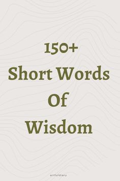 the cover of 150 short words of wisdom