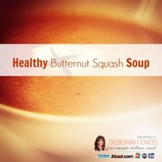 a bowl of soup is shown with the words healthy butternut squash soup on it