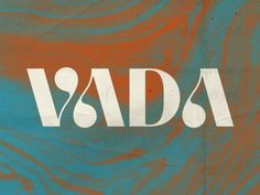 the word vada written in white on an orange and blue background