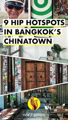 there are many pictures on the wall in this restaurant with text overlay that reads 9 hip hotspots in bangkok's chinatown