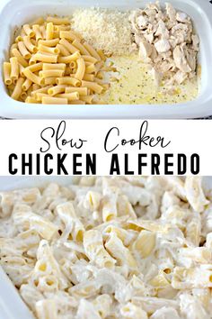 chicken alfredo in a white casserole dish with text overlay that reads slow cooker chicken alfredo