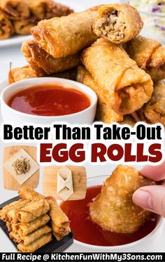 an egg roll with dipping sauce on top and the words, better than take - out egg rolls