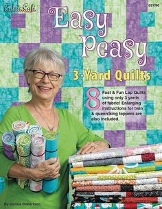 an older woman standing in front of stacks of quilts and fabrics with the title easy peasy 3 - yard quilts