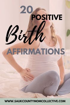 pregnant woman sitting on her bed with the words 20 positive birth affirmations