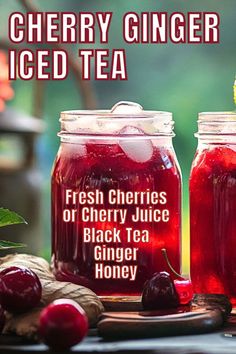 two jars filled with cherry ginger iced tea