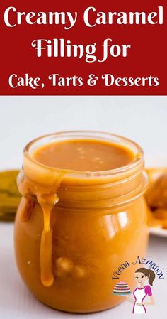 creamy caramel filling for cake, tarts and desserts with text overlay