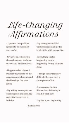 an article about life - changing affirmations on white paper with black lettering