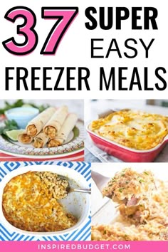 37 super easy freezer meals that are perfect for busy week'snights