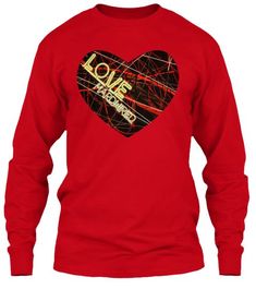 Valentine's Day Love Hardwired Red T-Shirt Front Teespring Shirts, Valentine Collection, Urban Clothing, Red T Shirt, Custom Apparel