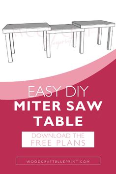 the easy diy mitter saw table with free plans