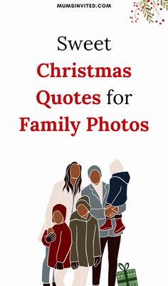 the cover of sweet christmas quotes for family photos