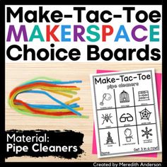 make - tac - toe makerspace choice boards for kids to practice their math skills