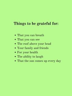 a green background with the words, things to be grateful for that you can breath