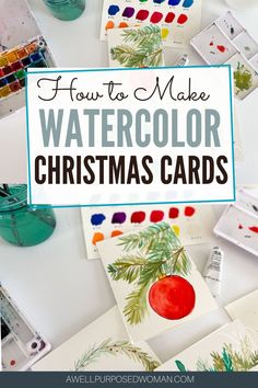 watercolor christmas cards with the words how to make watercolor christmas cards on them