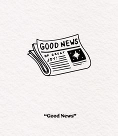 a newspaper with the words good news on it