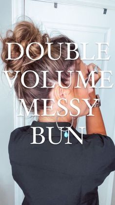 Double Volume, Easy Bun Hairstyles For Long Hair, Formal Hairstyles For Long Hair, Messy Bun Tutorial, Long Hair Ponytail, Layered Haircuts For Medium Hair, Short Hair Bun, Bun Tutorial