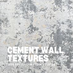 cement wall textures for photoshopped