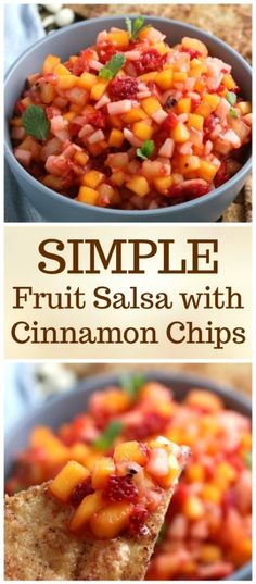 simple fruit salsa with cinnamon chips is an easy and delicious appetizer for any occasion