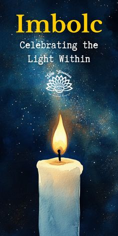 an image of a lit candle with the words imbolc celebrating the light within