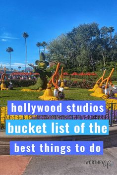 the hollywood studios bucket list of the best things to do