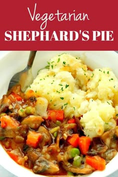 a white bowl filled with meat and veggies next to a red sign that says vegetarian shepherd's pie