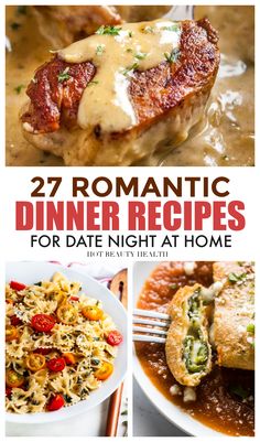 the cover of 27 romantic dinner recipes for date night at home with images of different dishes