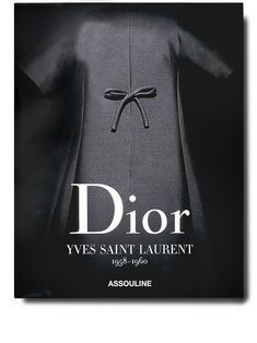 hardback non-fiction 3.4cm x 37cm x 30cm Assouline Yves St Laurent, House Of Dior, St Laurent, Elsa Peretti, Black Paper, Hardcover Book, All About Fashion, Isabel Marant, Karl Lagerfeld