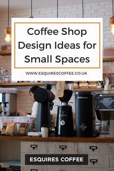 coffee shop design ideas for small spaces - espresso, coffee maker and more