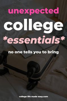 an open suitcase sitting on top of a bed with the words unexpected college essentials no one tells you to bring