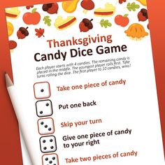 a thanksgiving candy dice game is shown on a piece of paper with the words,'thanksgiving candy dice game '